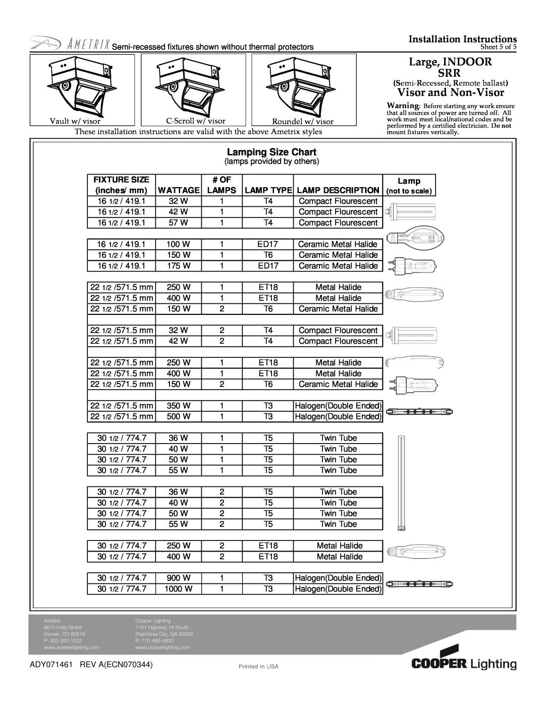 Cooper Lighting ADY071461 Fixture Size, # Of, inches/ mm, Wattage, Lamps, Lamp Type, Lamp Description 