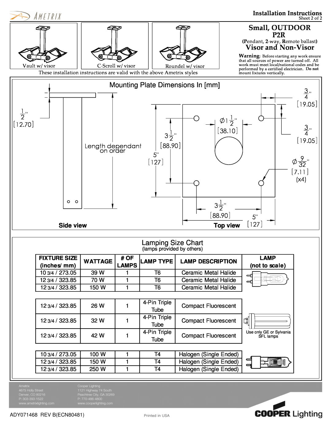 Cooper Lighting ADY071468 Small, OUTDOOR P2R, Visor and Non-Visor, Mounting Plate Dimensions In mm, Lamping Size Chart 