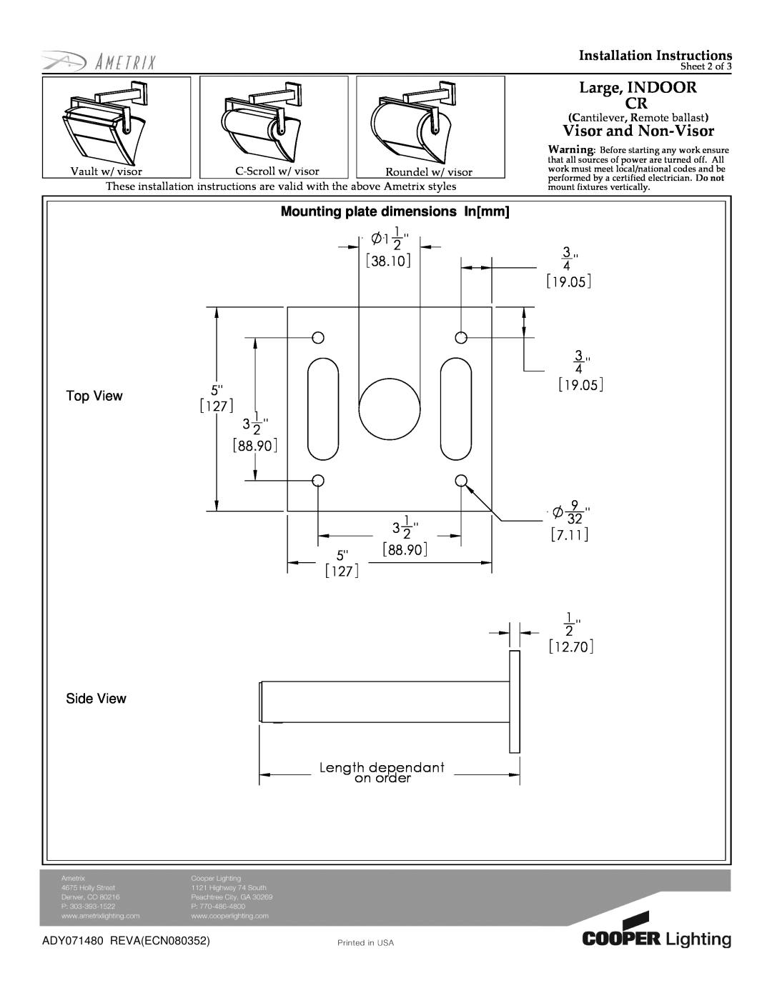 Cooper Lighting ADY071480 Large, INDOOR CR, Visor and Non-Visor, Installation Instructions, Mounting plate dimensions Inmm 