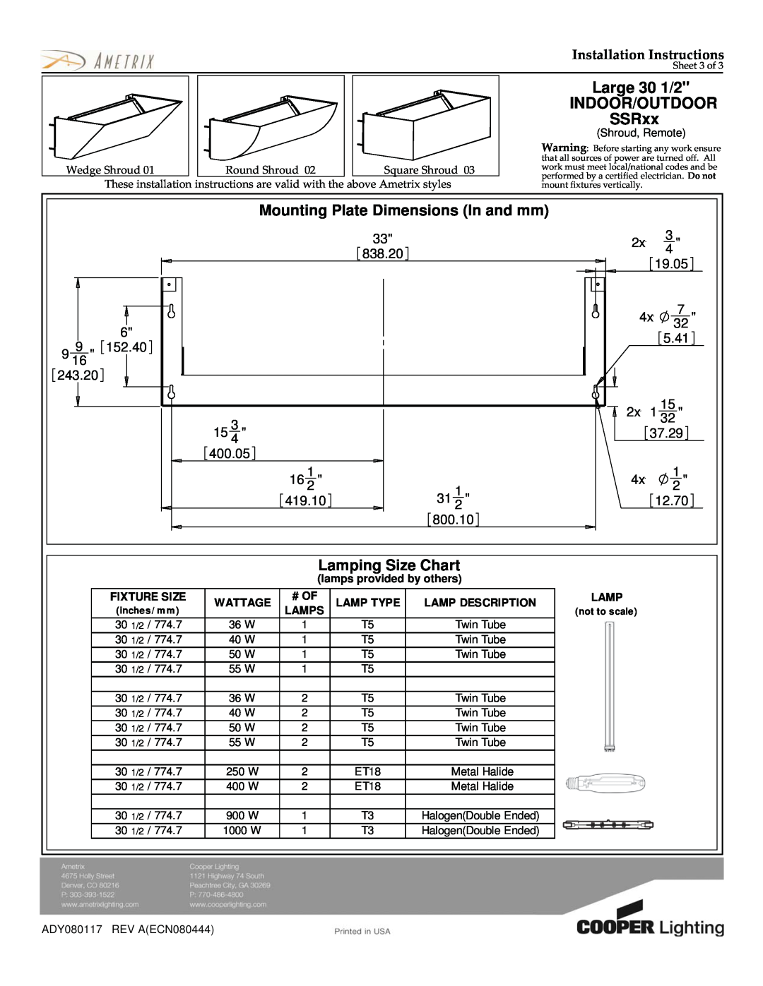 Cooper Lighting ADY080117 Large 30 1/2 INDOOR/OUTDOOR SSRxx, Mounting Plate Dimensions In and mm, Lamping Size Chart 