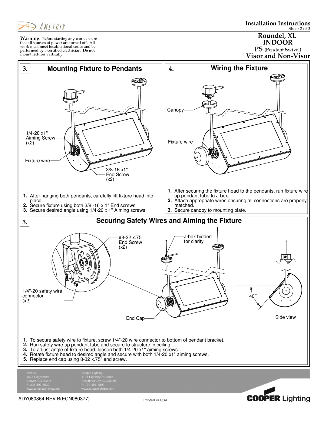 Cooper Lighting ADY080864 Mounting Fixture to Pendants, Wiring the Fixture, Securing Safety Wires and Aiming the Fixture 