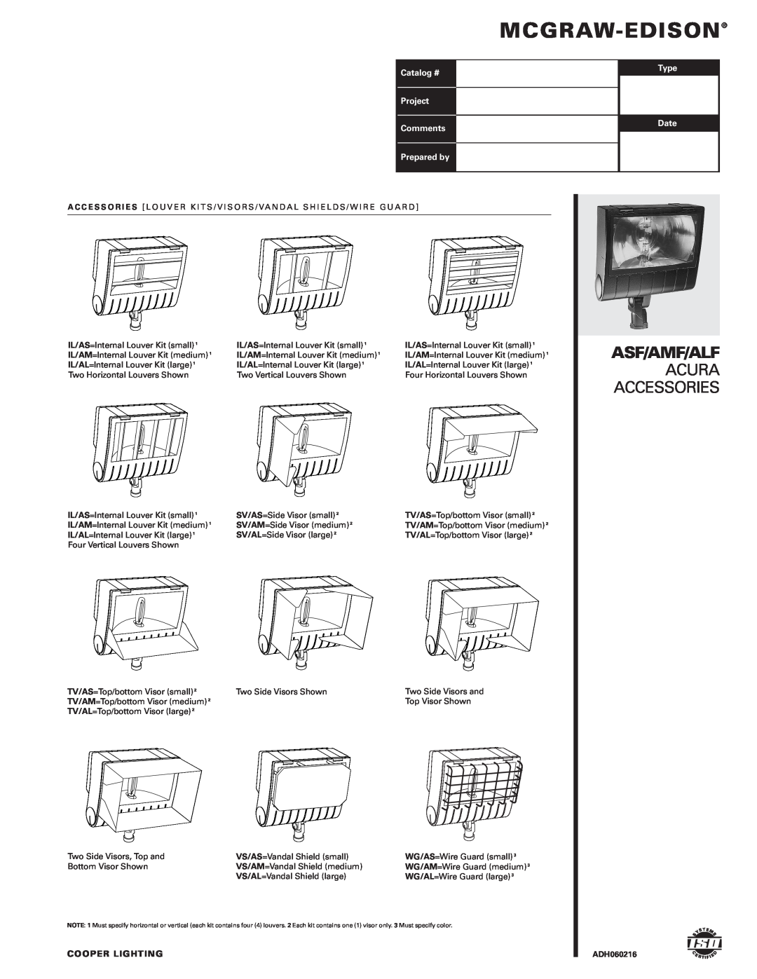 Cooper Lighting ALF, AMF manual Cooper Lighting, ADH060216, Mcgraw-Edison, Asf/Amf/Alf, Acura Accessories, Catalog #, Type 