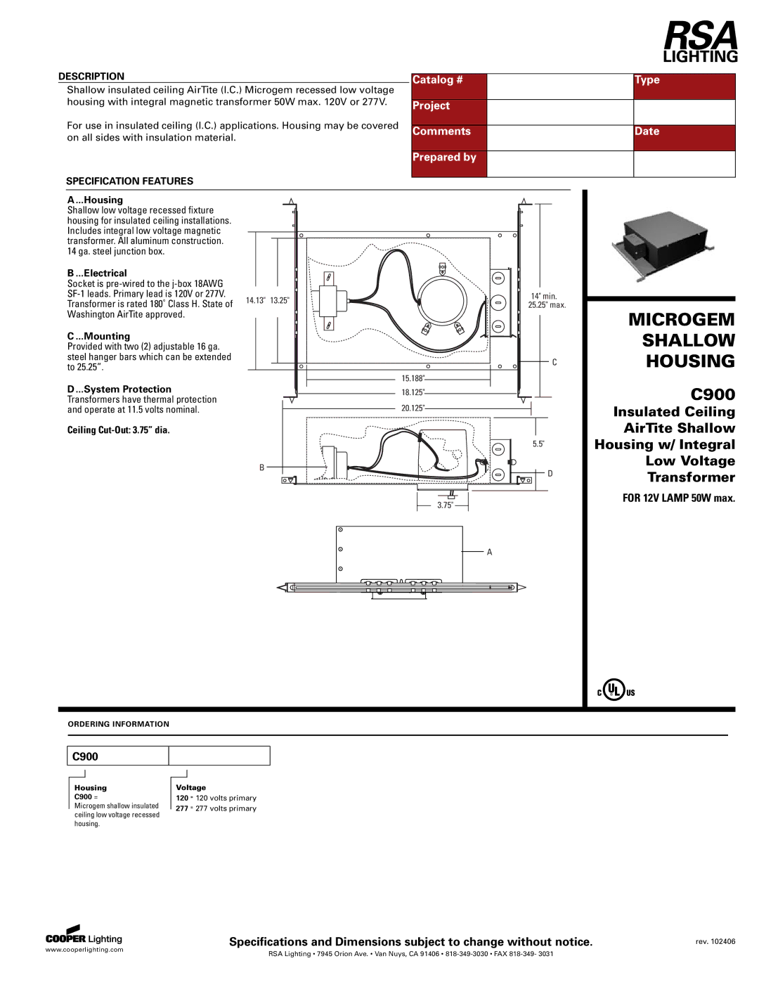 Cooper Lighting C900 specifications Catalog # Type, Project, Comments Date, Prepared by 