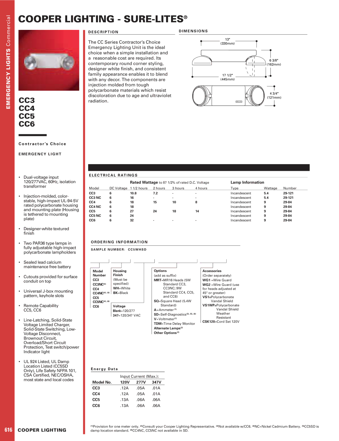 Cooper Lighting CC6 dimensions Dual-voltage input, Transformer, Injection-molded, color, Is tethered to mounting, Plate 