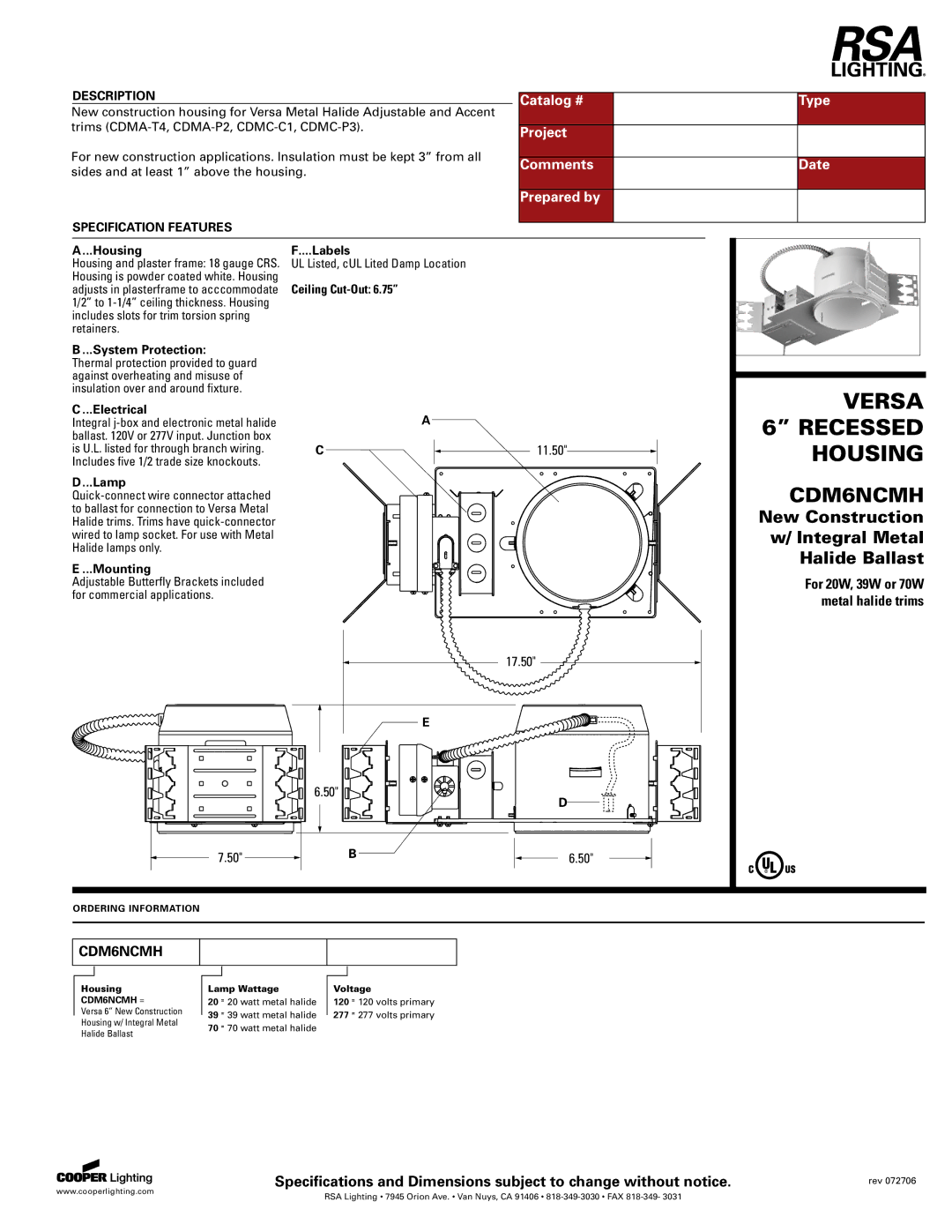 Cooper Lighting CDM6NCMH specifications Catalog # Type, Project, Comments Date, Prepared by 