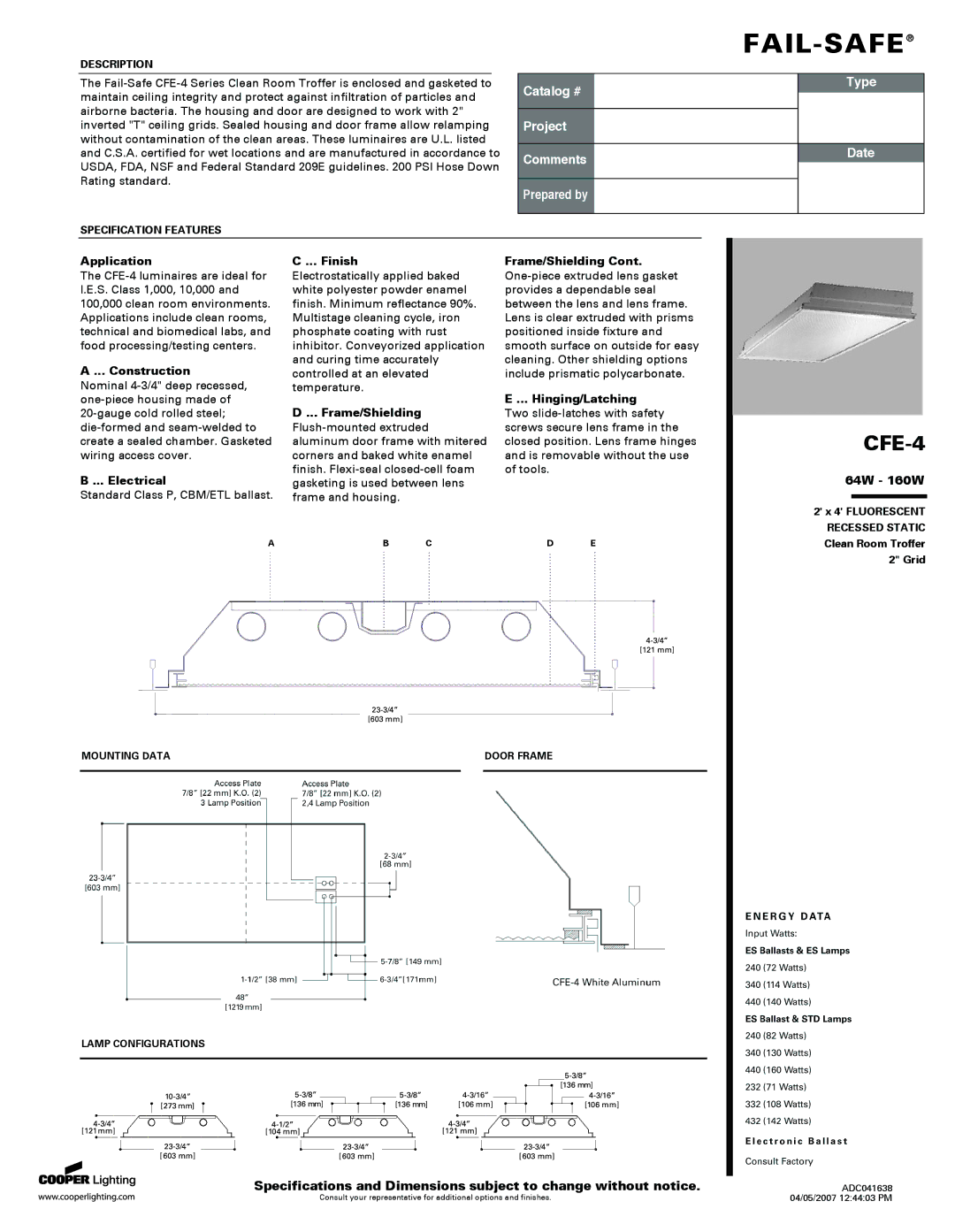 Cooper Lighting CFE-4 specifications Application, Construction, Electrical, Finish, Frame/Shielding, Hinging/Latching 