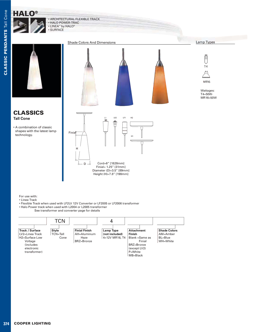 Cooper Lighting Classic Pendant Lighting dimensions Halo, Classics, Tcn, Tall Cone, Shade Colors And Dimensions Lamp Types 