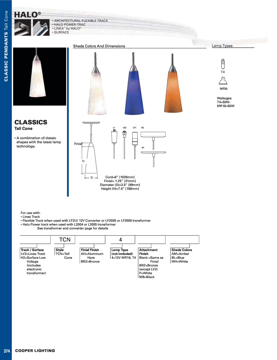 Cooper Lighting Classic Pendant Lighting dimensions Halo, Classics, Tall Cone, Classic Pendants, Lamp Types, Style, Finish 