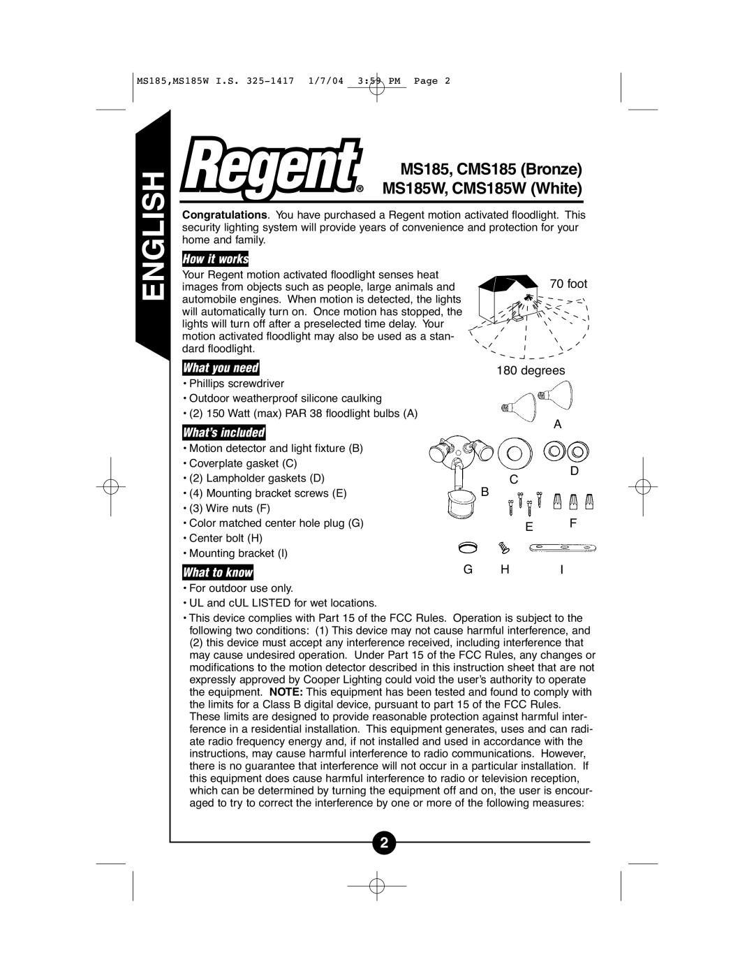 Cooper Lighting CMS185, CMS185W instruction manual How it works, What you need, What’s included 