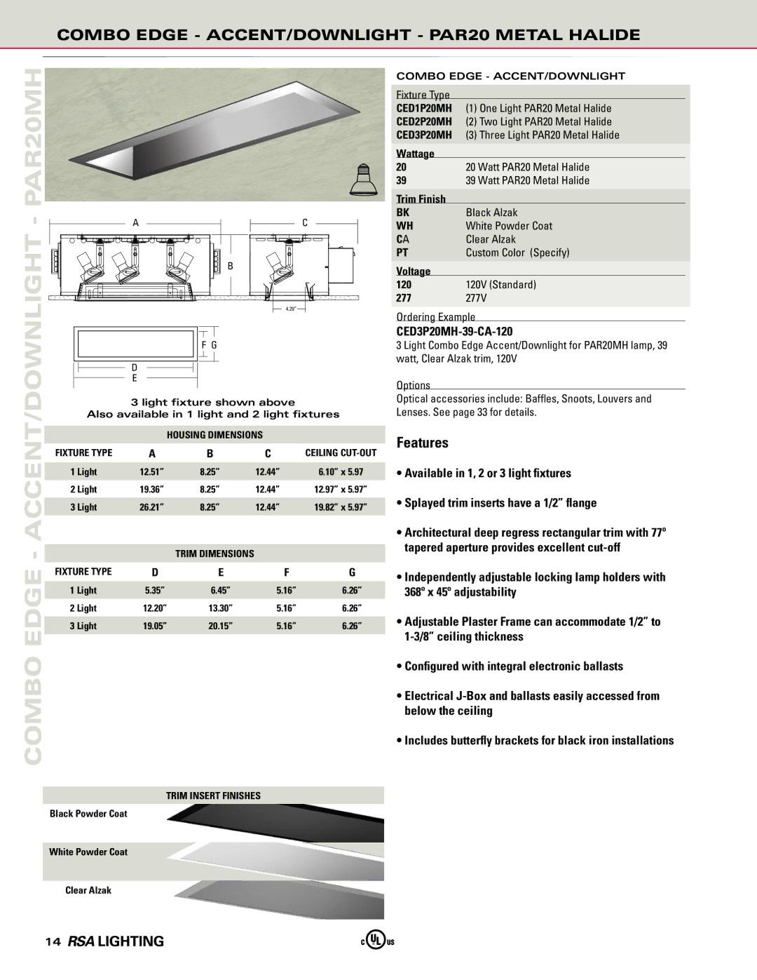 Cooper Lighting manual PAR20MH ACCENT/DOWNLIGHT, Combo Edge ACCENT/DOWNLIGHT PAR20 Metal Halide, CED3P20MH-39-CA-120 