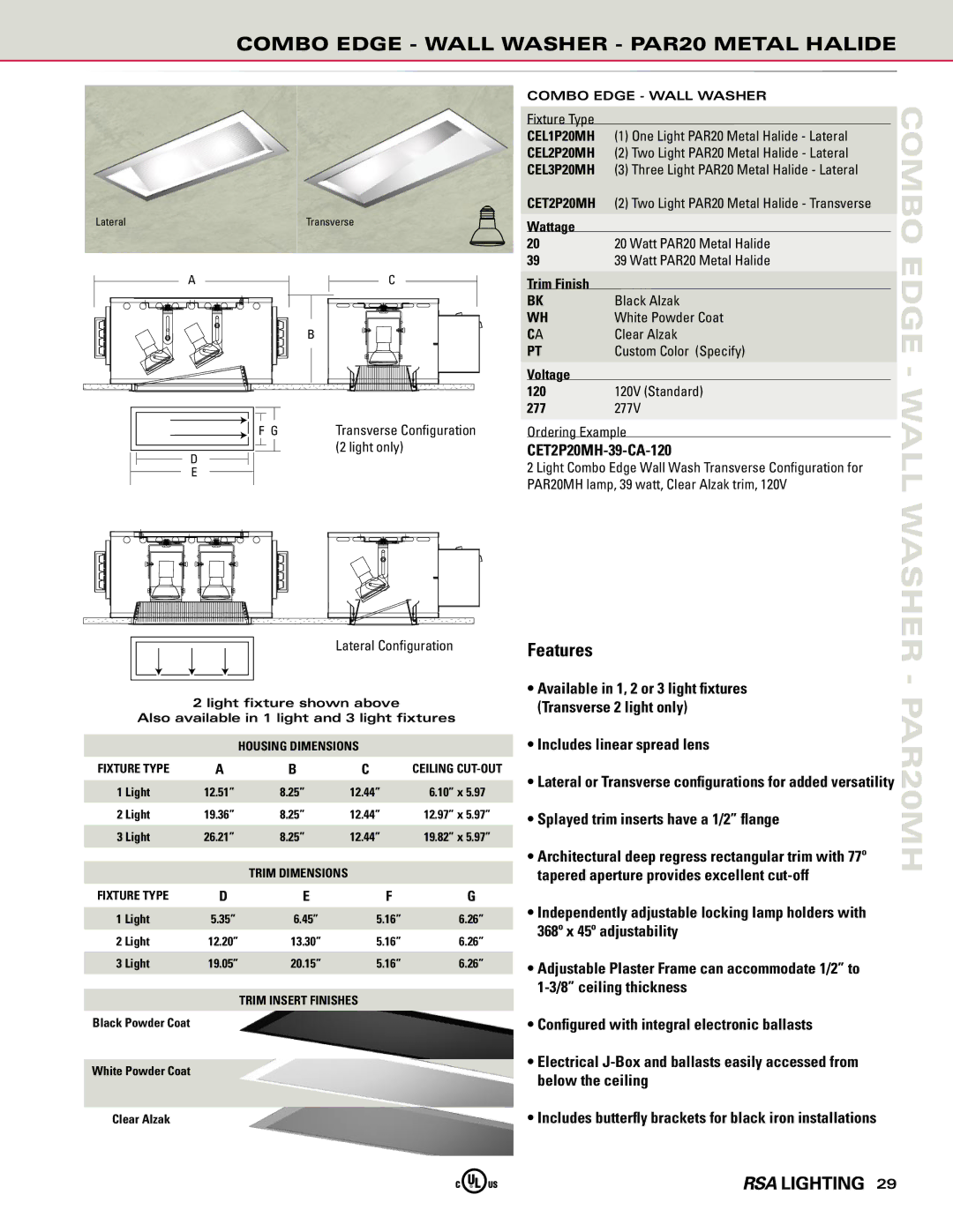 Cooper Lighting manual Combo Edge Wall Washer PAR20MH, Combo Edge Wall Washer PAR20 Metal Halide, CET2P20MH-39-CA-120 