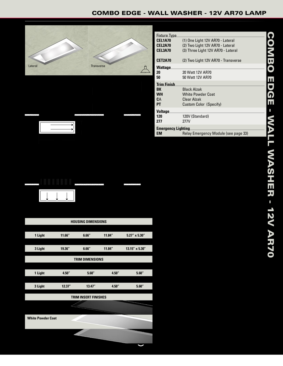Cooper Lighting Combo Edge manual COMBO EDGE - WALL WASHER - 12V AR70, CEL2A70-20-CA-120, Includes linear spread lens 