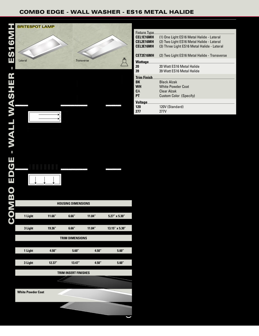 Cooper Lighting Combo Edge manual ES16MH, Washer, Wall, CEL2E16MH-39-CA-120, SEE PAGE 13 FOR IMPORTANT LAMP INFORMATION 
