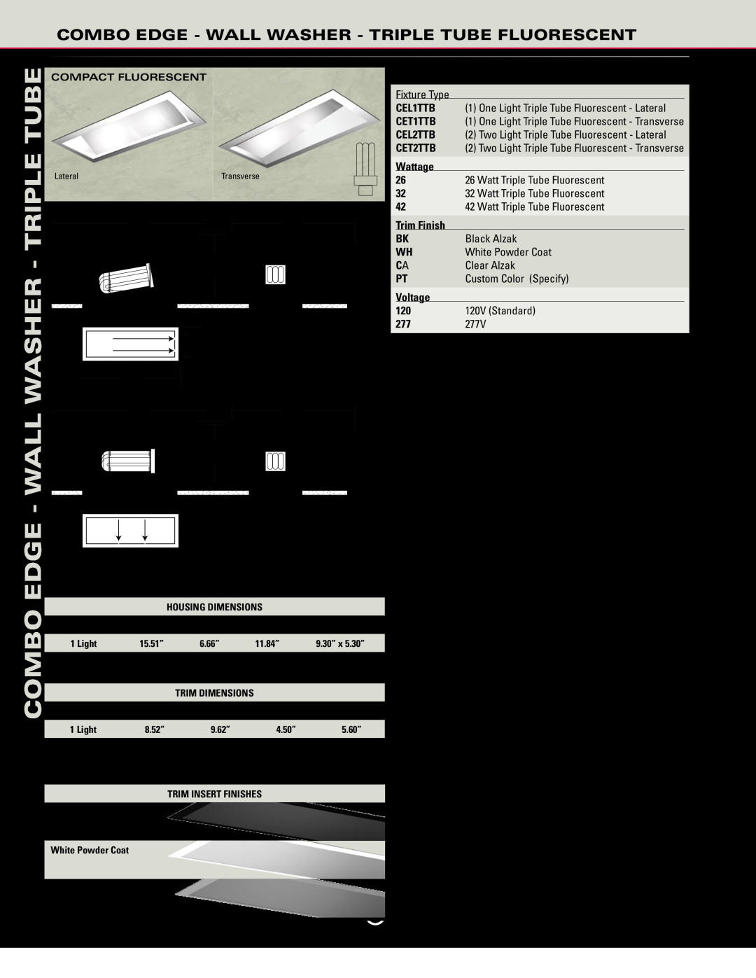 Cooper Lighting Combo Edge manual Tube, Triple, Washer, Wall, CEL1TTB-32-CA-120, Available in 1 or 2 light fixtures 