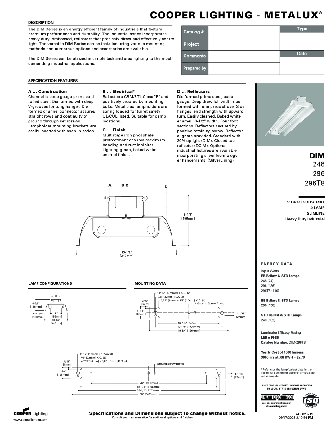 Cooper Lighting DIM specifications Cooper Lighting - Metalux, 248, 296T8, Catalog #, Project Comments, Prepared by, Type 
