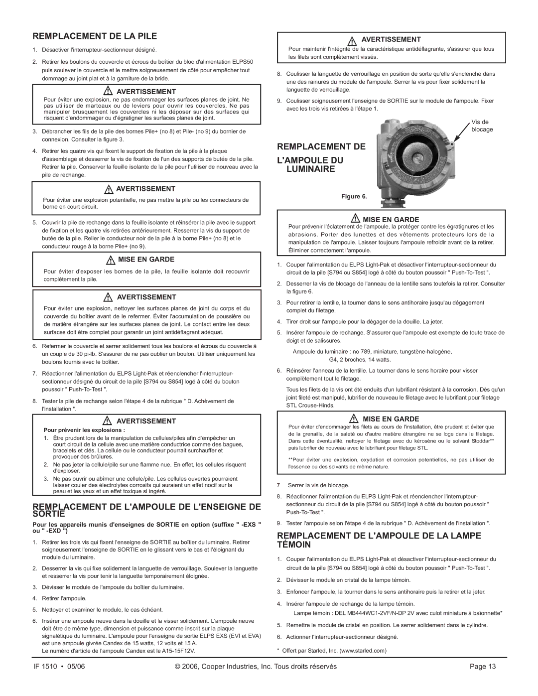 Cooper Lighting ELPS502 manual Remplacement DE LA Pile, Remplacement DE Lampoule DE Lenseigne DE Sortie 