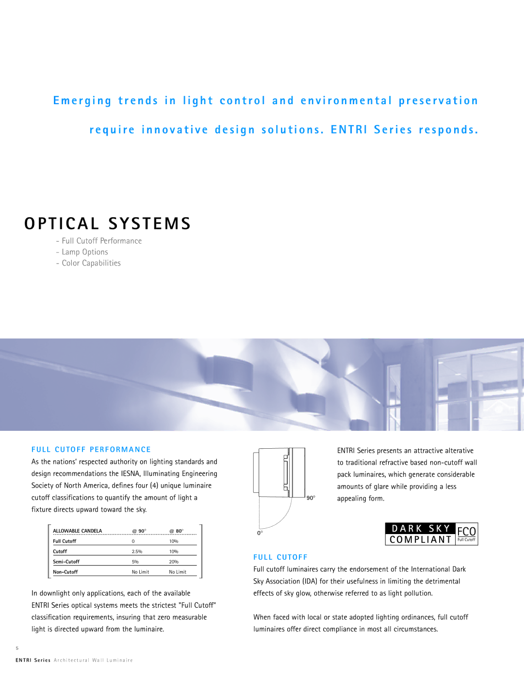 Cooper Lighting Entri Series manual T I C a L S Y S T E M S, Full Cutoff Performance Lamp Options Color Capabilities 