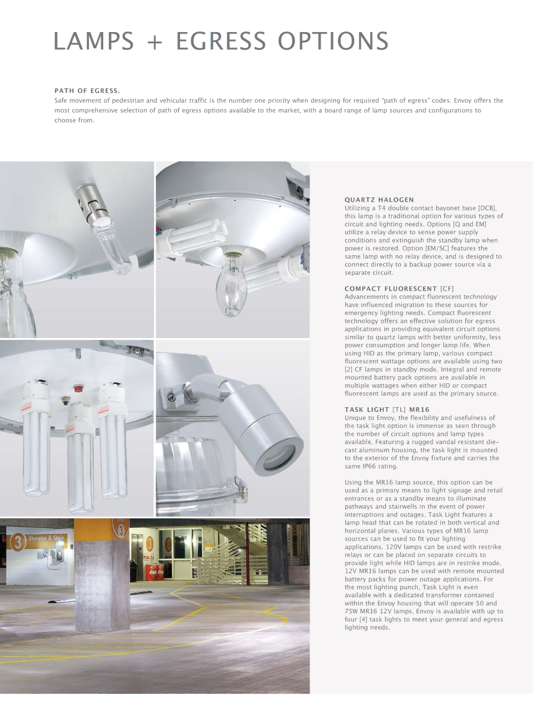 Cooper Lighting Envoy manual Lamps + Egress Options, Path of Egress, Quartz Halogen, Task Light TL MR16 