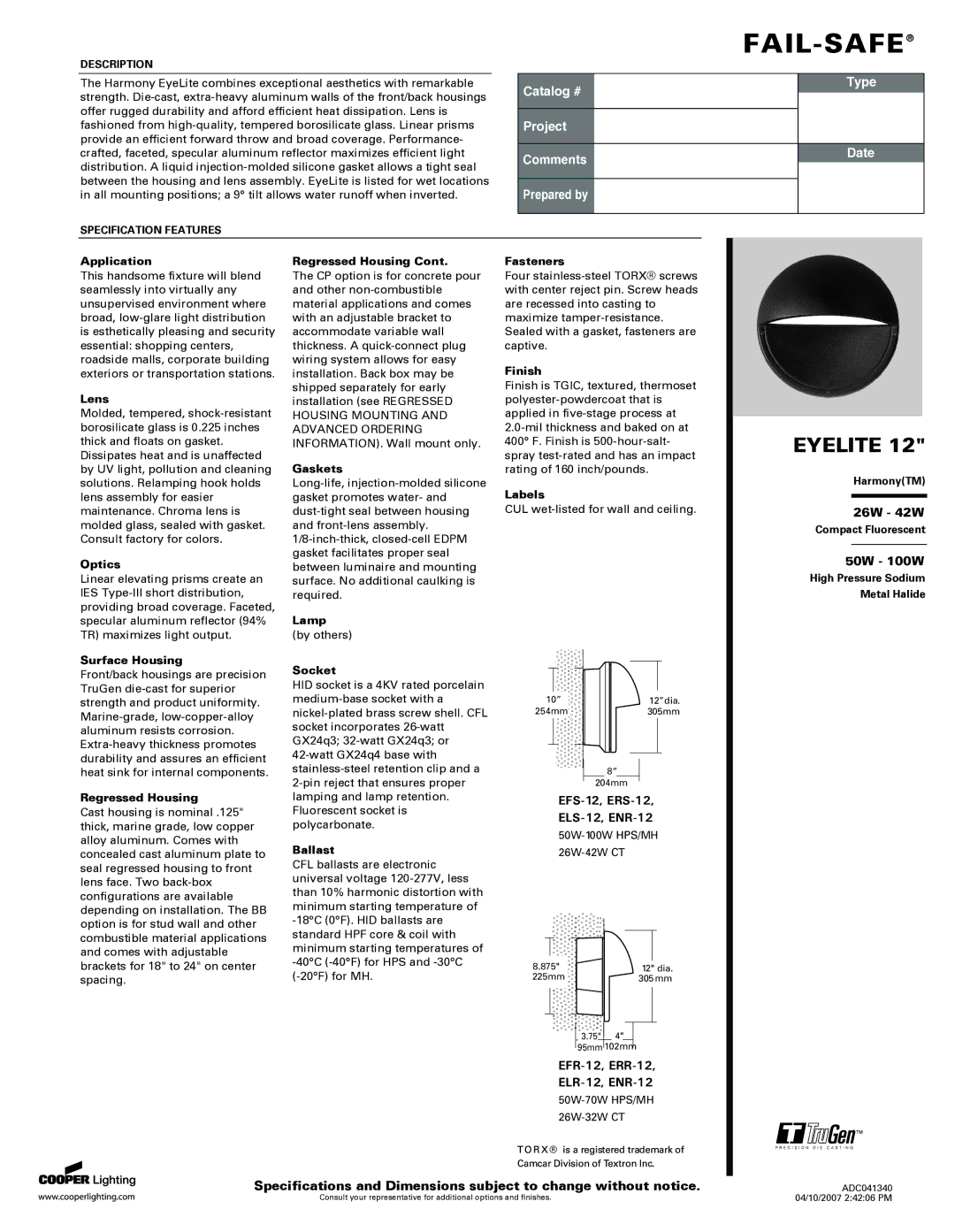 Cooper Lighting EYELITE 12 specifications Application, Lens, Optics, Surface Housing, Regressed Housing, Gaskets, Lamp 