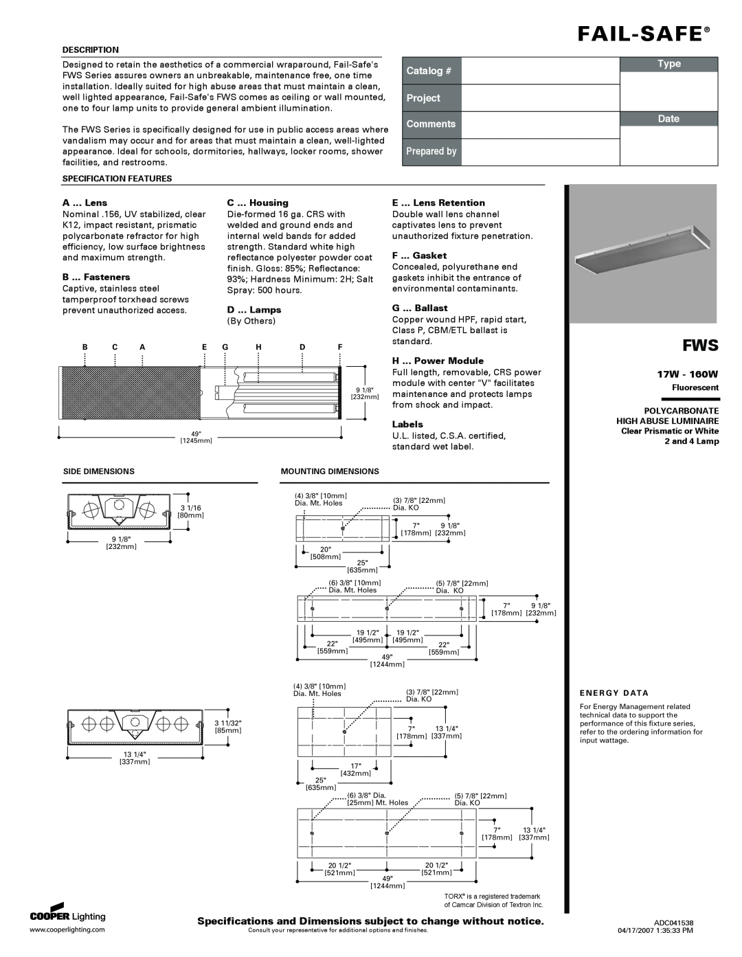 Cooper Lighting FWS specifications A ... Lens, B ... Fasteners, C ... Housing, D ... Lamps, E ... Lens Retention, Labels 