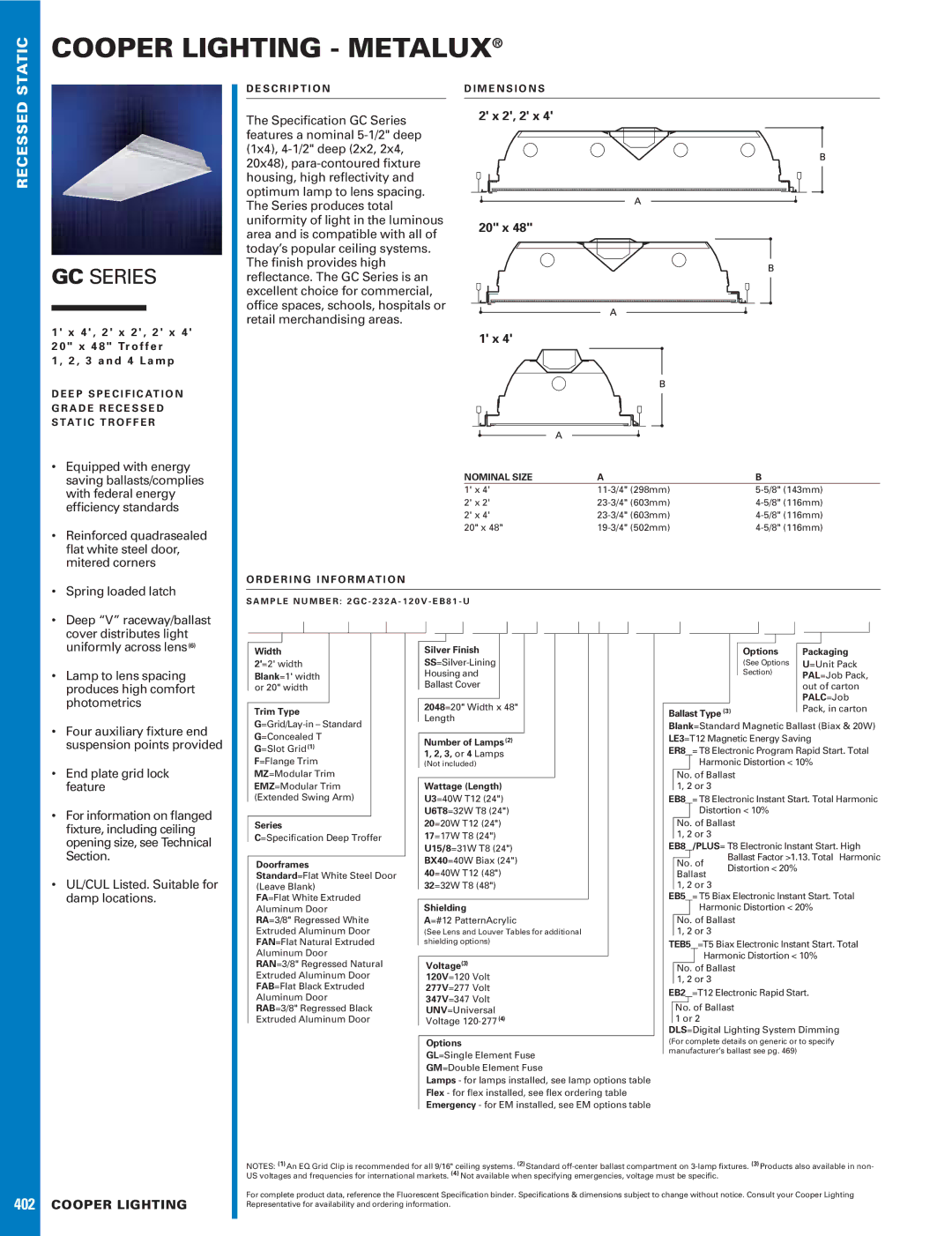 Cooper Lighting GC SERIES specifications Equipped with energy, Saving ballasts/complies, With federal energy, Photometrics 