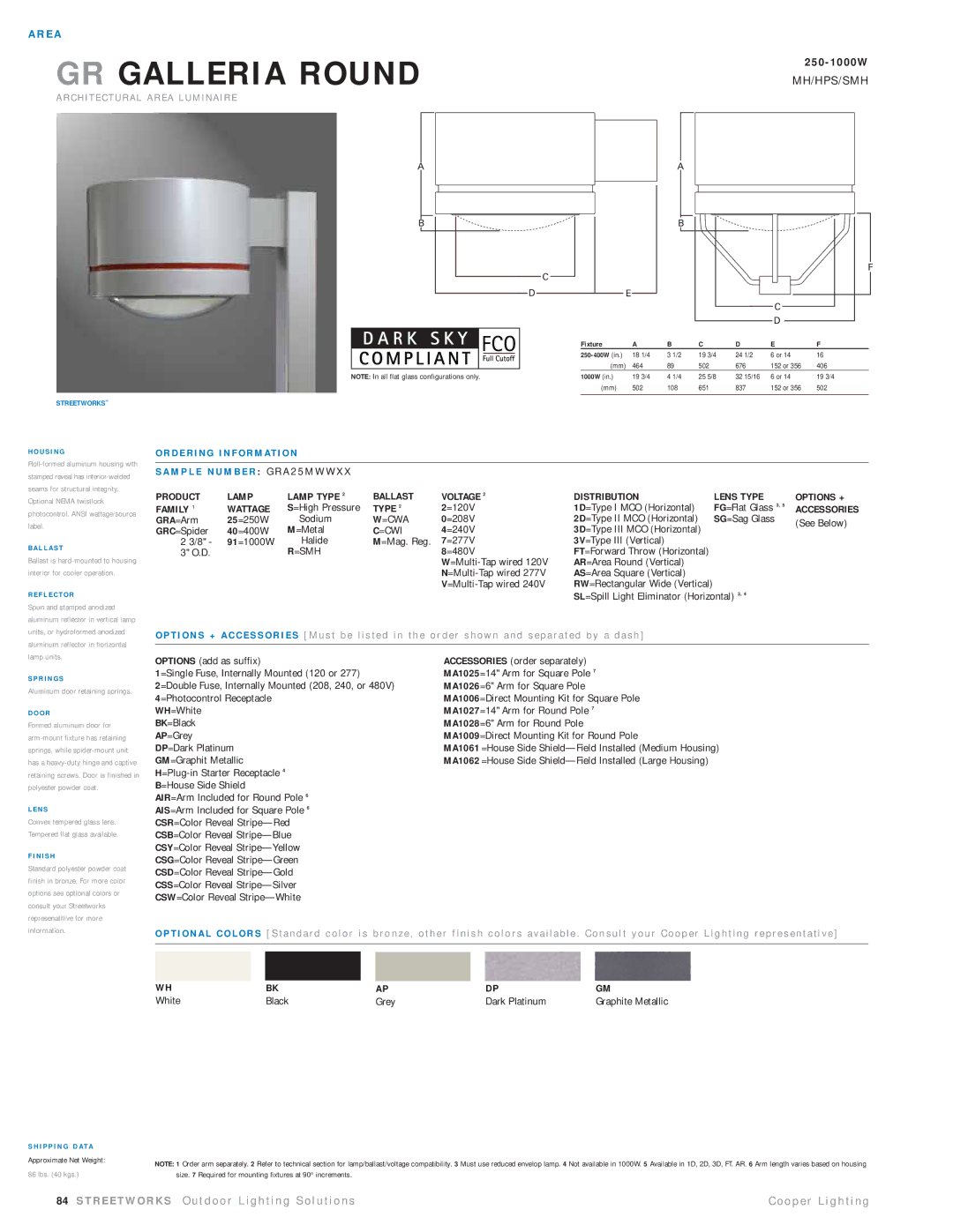 Cooper Lighting GRA25MWWXX manual =High Pressure, =120V 1D=Type I MCO Horizontal, GRA=Arm 25=250W Sodium, =208V, =240V 