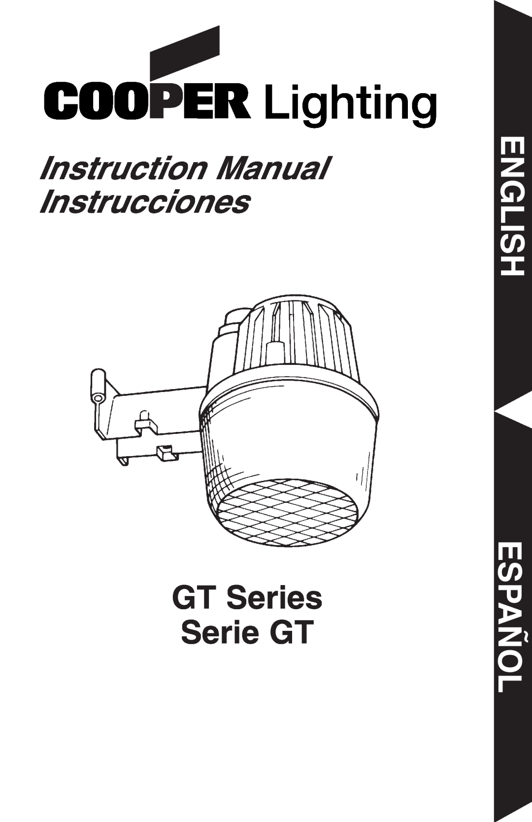 Cooper Lighting instruction manual English Español, GT Series Serie GT 