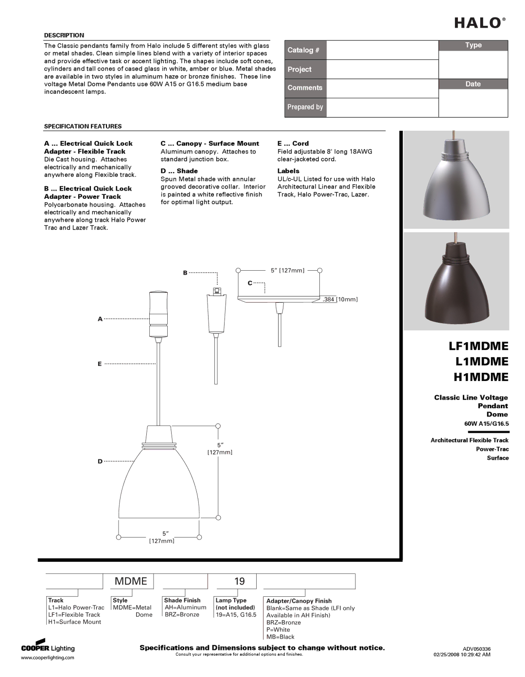 Cooper Lighting specifications Halo, LF1MDME L1MDME H1MDME, Mdme, Type, Date 