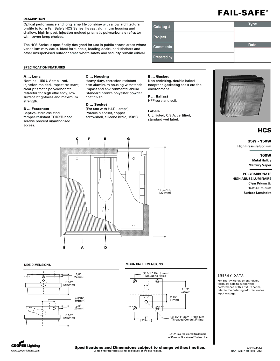 Cooper Lighting HCS specifications Lens, Fasteners, Housing, Socket, Gasket, Ballast, Labels 