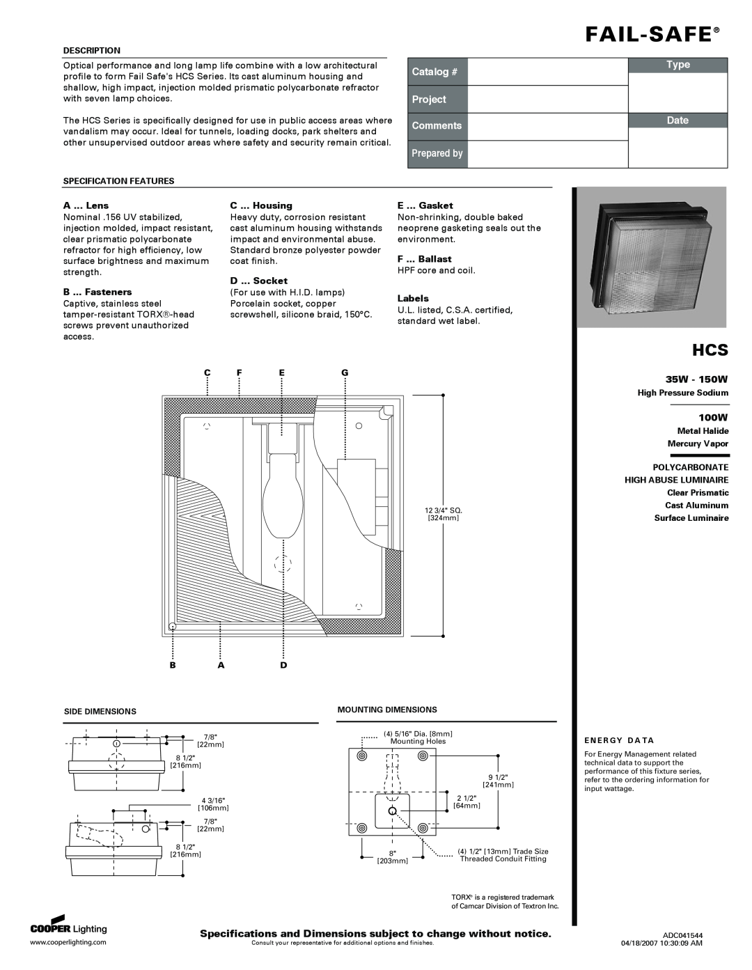Cooper Lighting HCS specifications 35W - 150W, 100W, A ... Lens, B ... Fasteners, C ... Housing, D ... Socket, Labels 