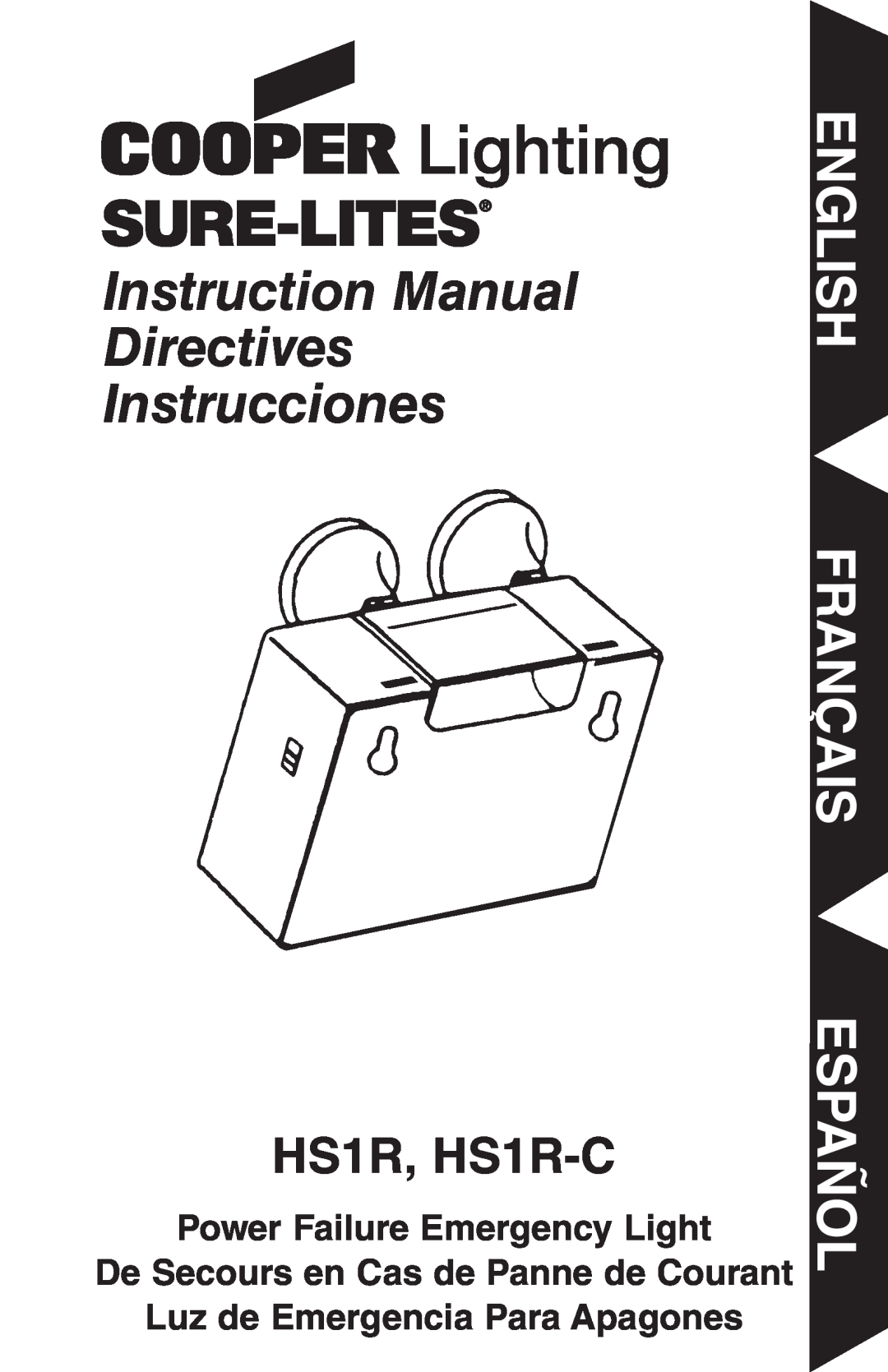 Cooper Lighting Hs 1r instruction manual English Français, Español, HS1R, HS1R-C, Power Failure Emergency Light 