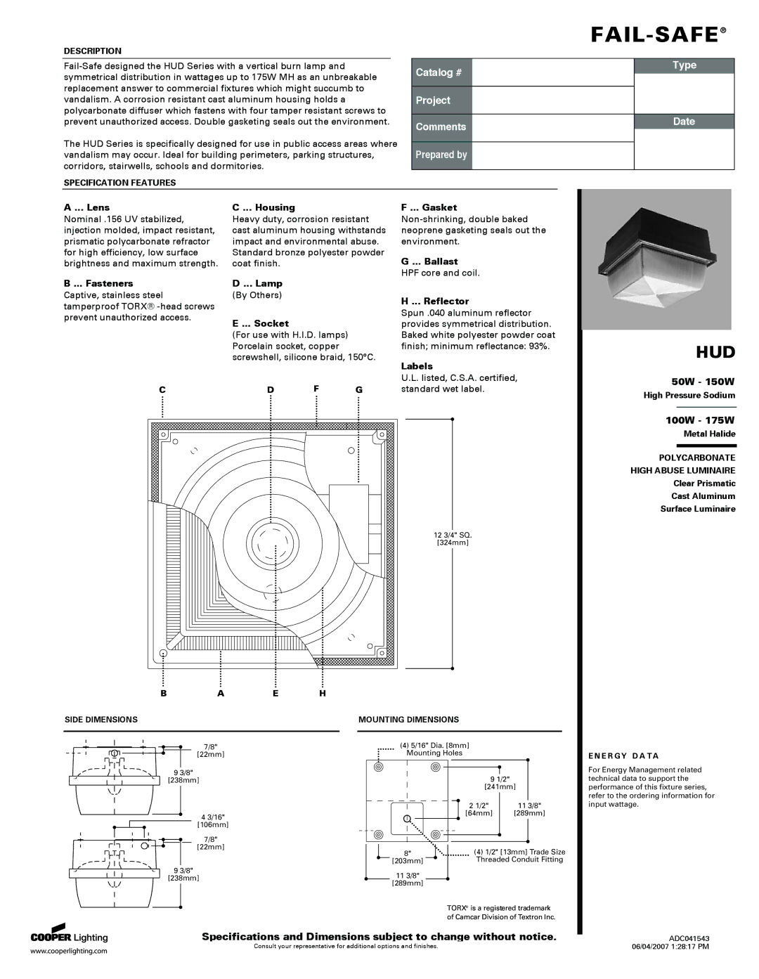 Cooper Lighting HUD specifications Lens, Fasteners, Housing, Lamp, Socket, Gasket, Ballast, Reflector, Labels 