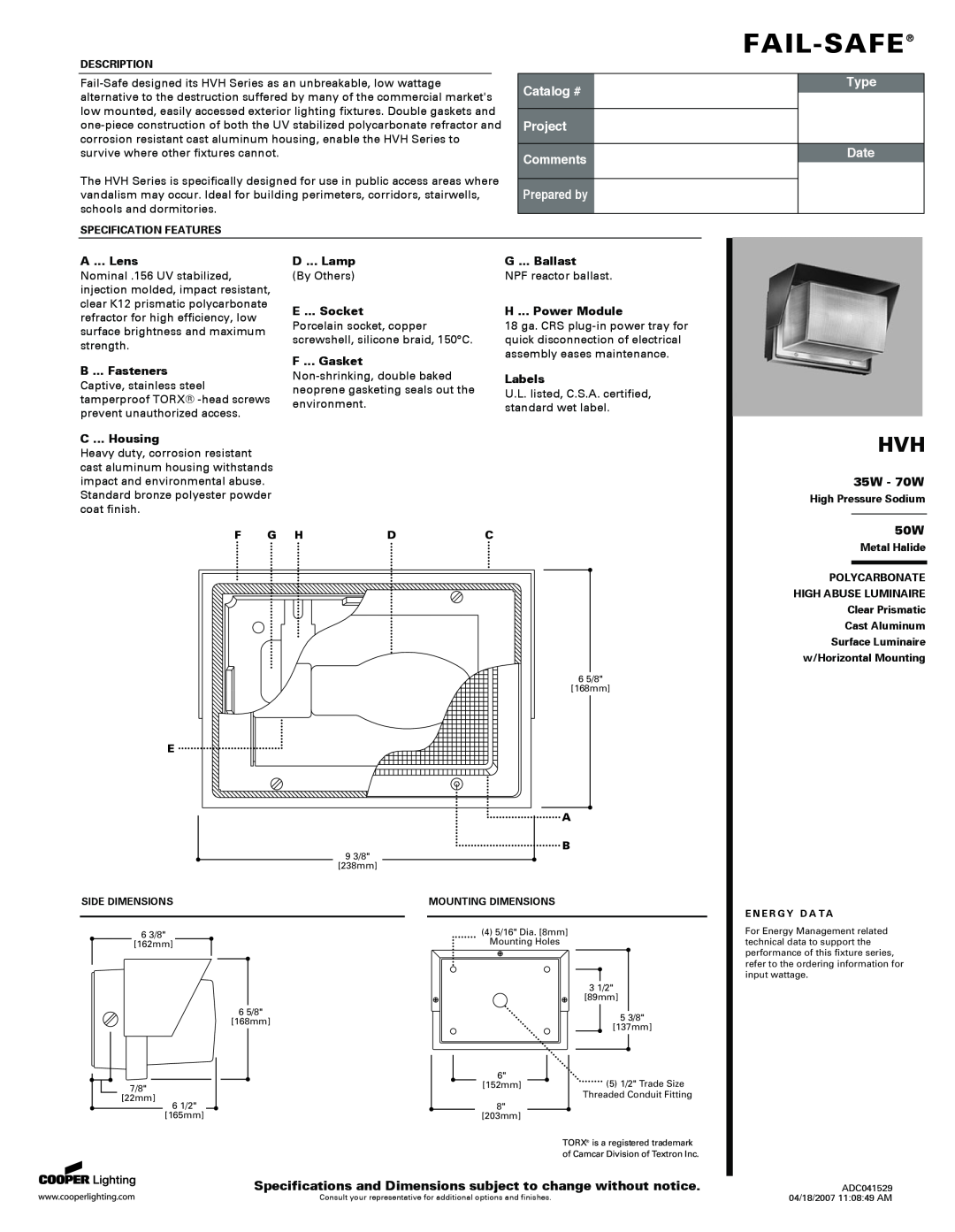Cooper Lighting HVH specifications 35W - 70W, A ... Lens, B ... Fasteners, C ... Housing, D ... Lamp, E ... Socket, Labels 