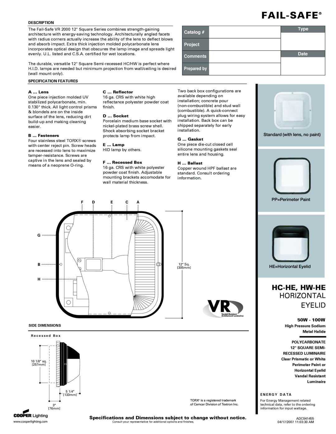 Cooper Lighting HC-HE, HW-HE specifications Lens, Fasteners, Reflector, Socket, Lamp, Recessed Box, Gasket, Ballast 