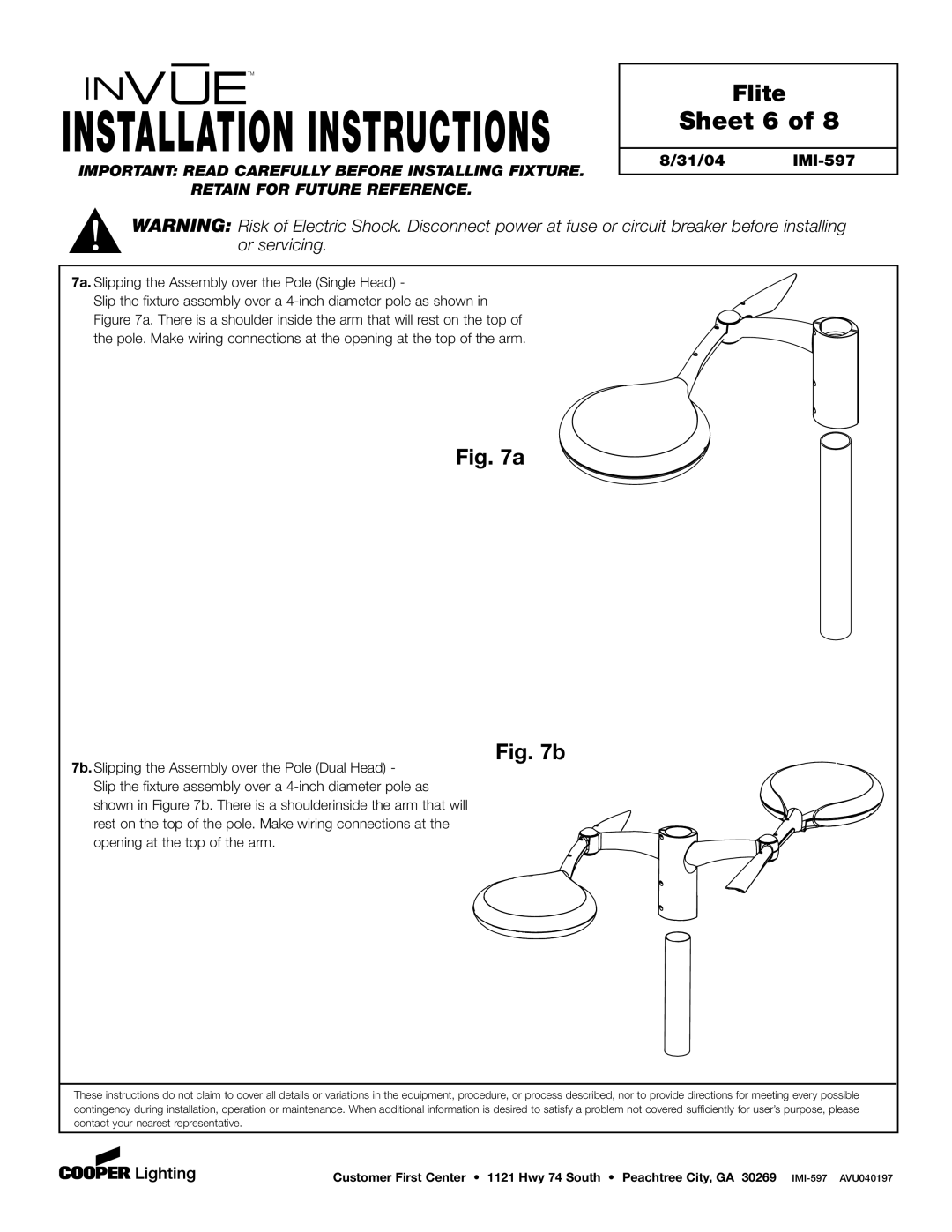 Cooper Lighting IMI-597 installation instructions Sheet 6, 7a. Slipping the Assembly over the Pole Single Head 