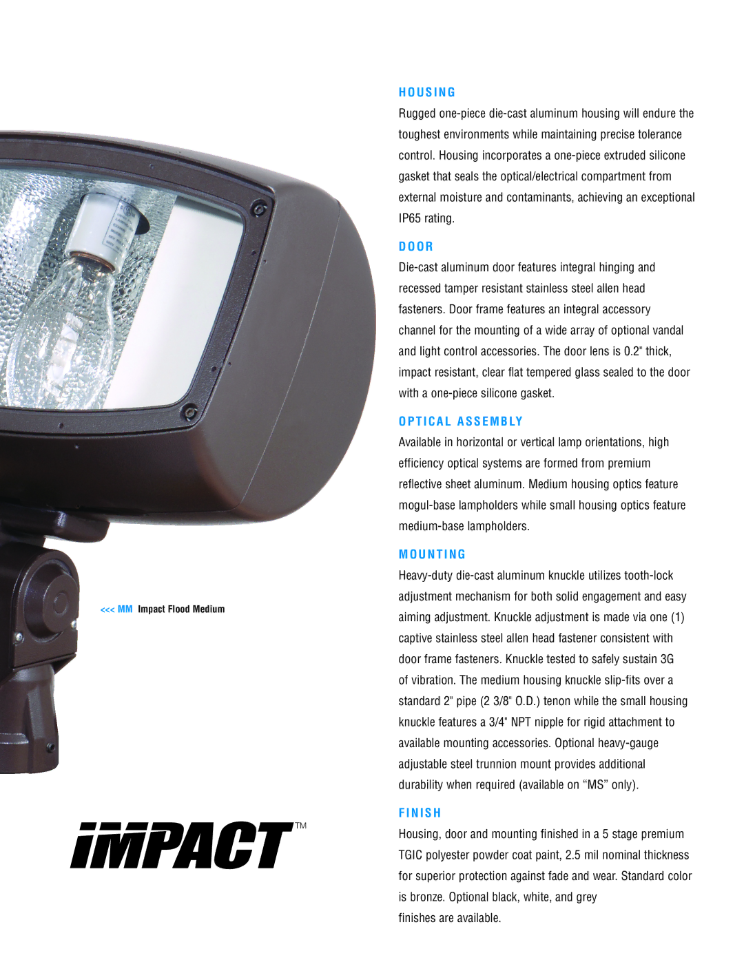 Cooper Lighting Impact FloodLight manual U S I N G, O R, T I C a L a S S E M B LY, U N T I N G, N I S H 