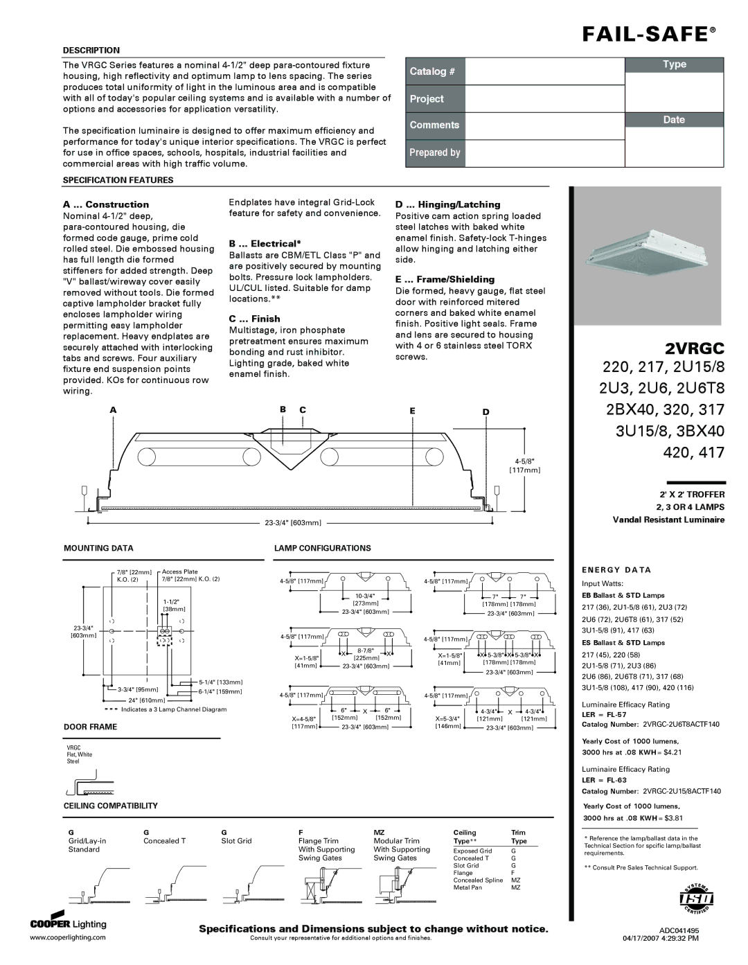 Cooper Lighting Indoor Furnishings specifications Construction, Electrical, Finish, Hinging/Latching, Frame/Shielding 
