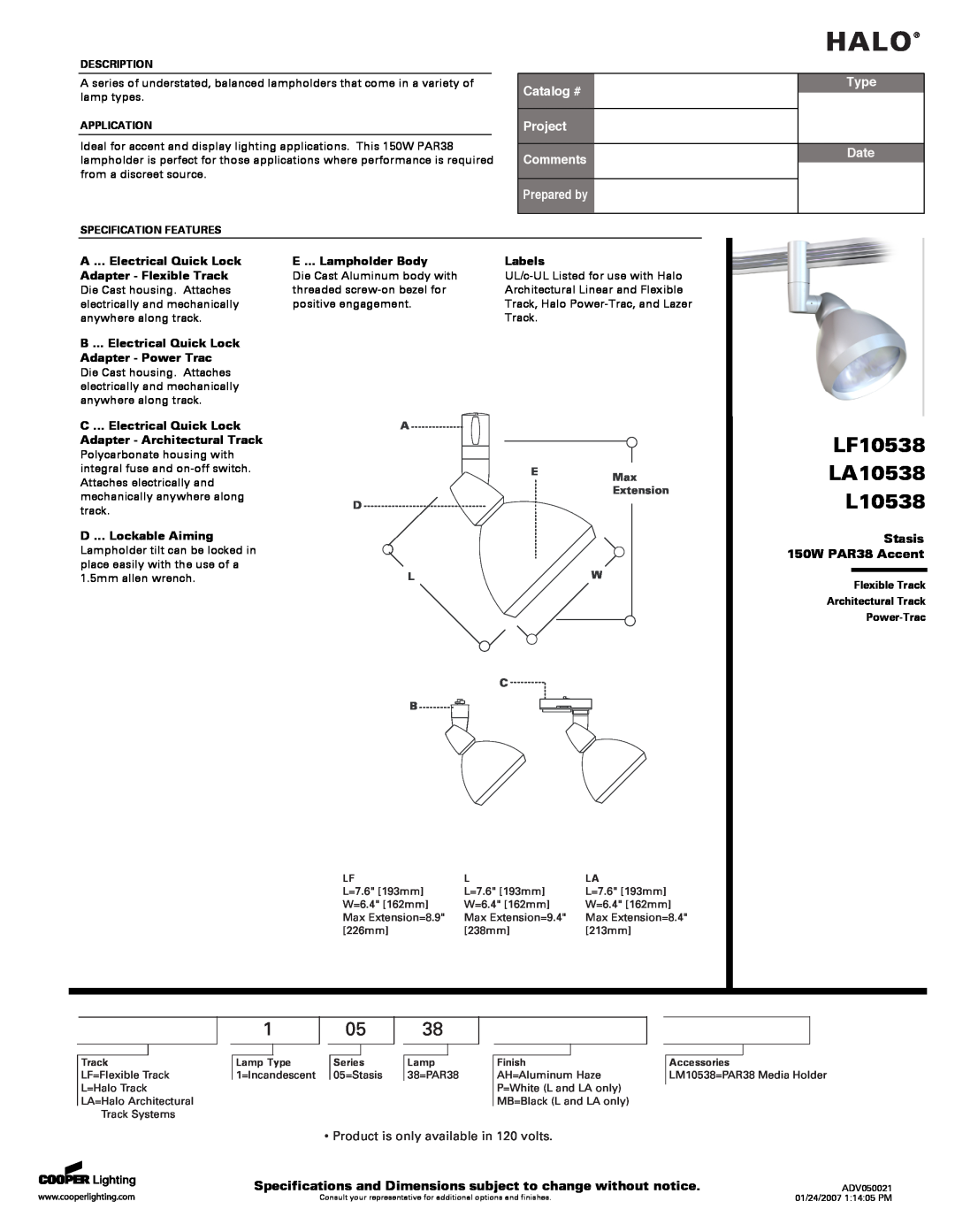 Cooper Lighting specifications Halo, LF10538 LA10538 L10538, Catalog #, Project Comments, Prepared by, Type, Date 