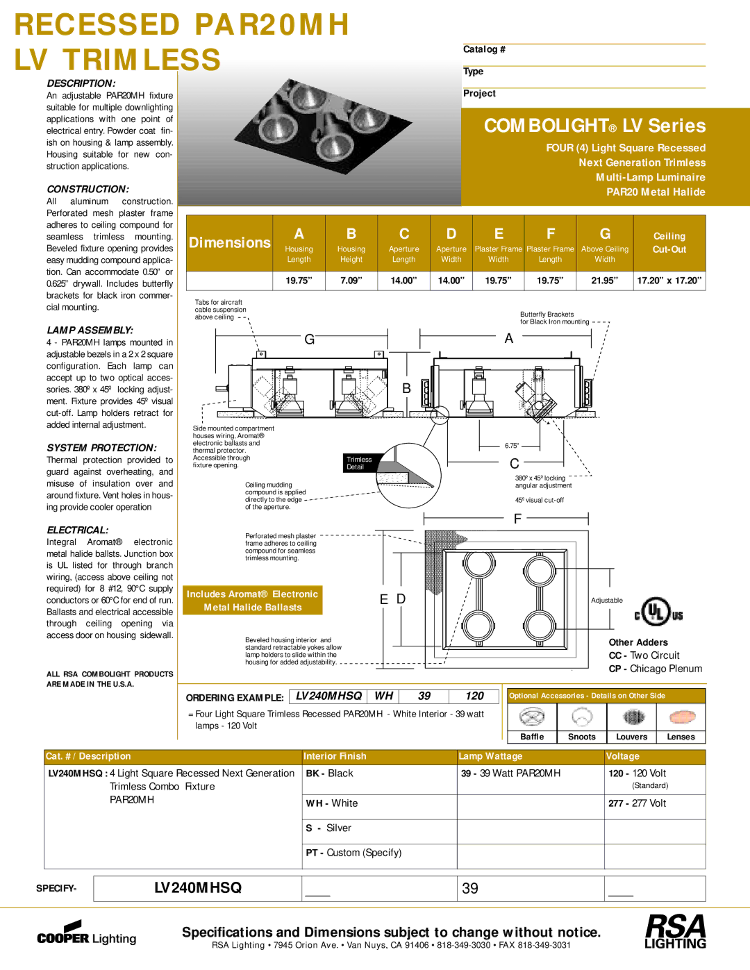 Cooper Lighting LV240MHSQ dimensions Includes Aromat Electronic, Metal Halide Ballasts 