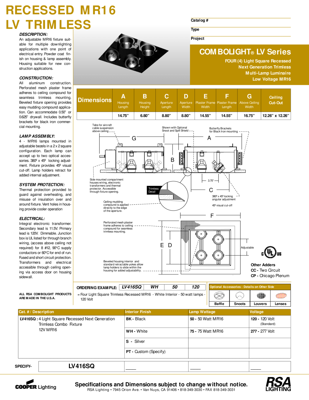 Cooper Lighting LV416SQ dimensions RECESSED MR16, Lv Trimless, COMBOLIGHT LV Series, Dimensions 