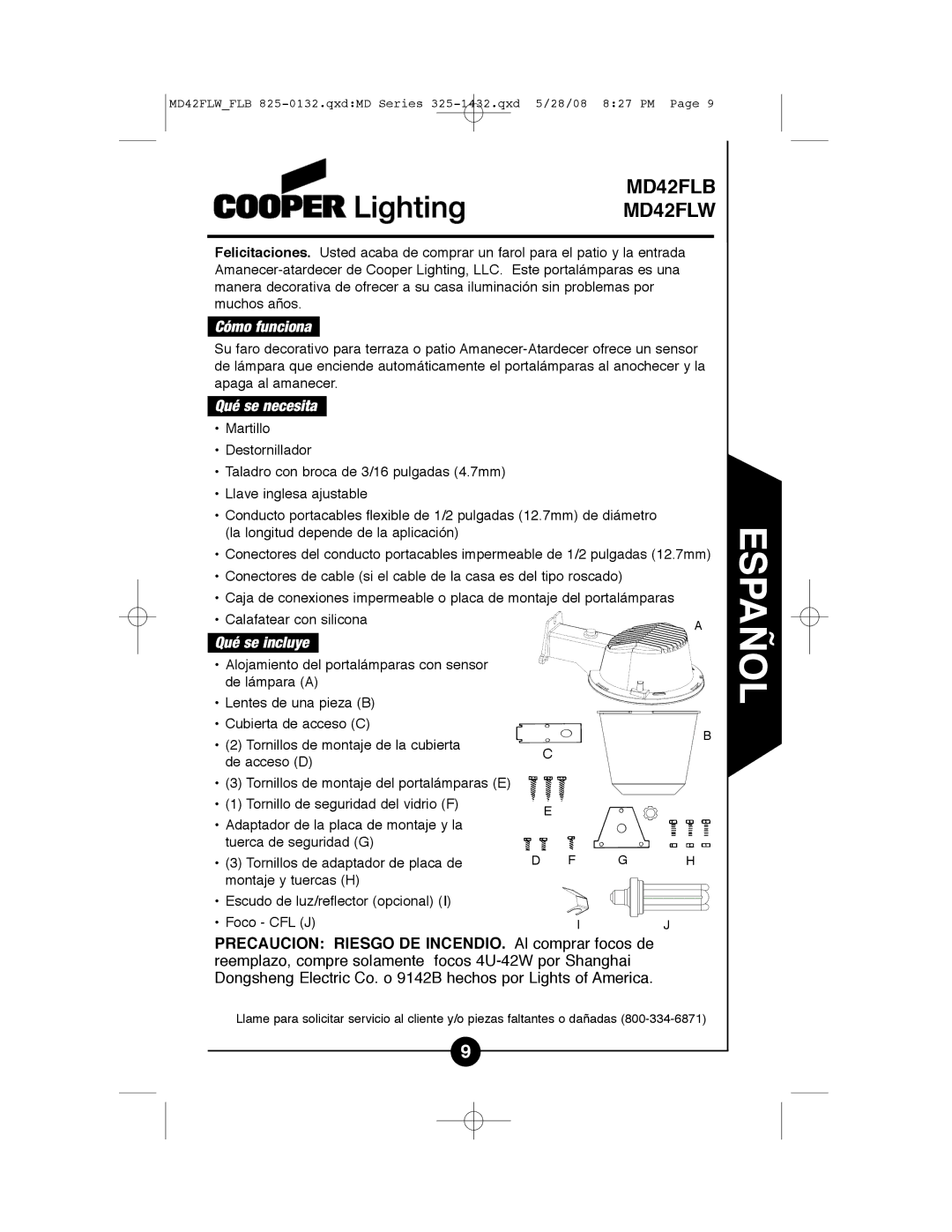 Cooper Lighting MD42FLW, MD42FLB instruction manual Cómo funciona, Qué se necesita, Qué se incluye 