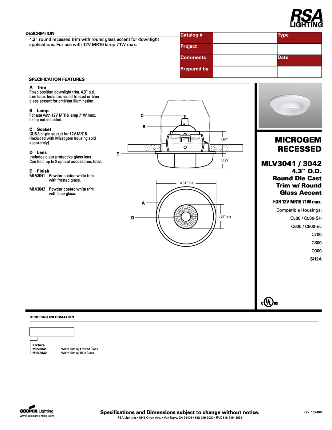 Cooper Lighting MLV3041 specifications Microgem, Recessed, 4.3” O.D, Round Die Cast, Trim w/ Round, Glass Accent, Type 