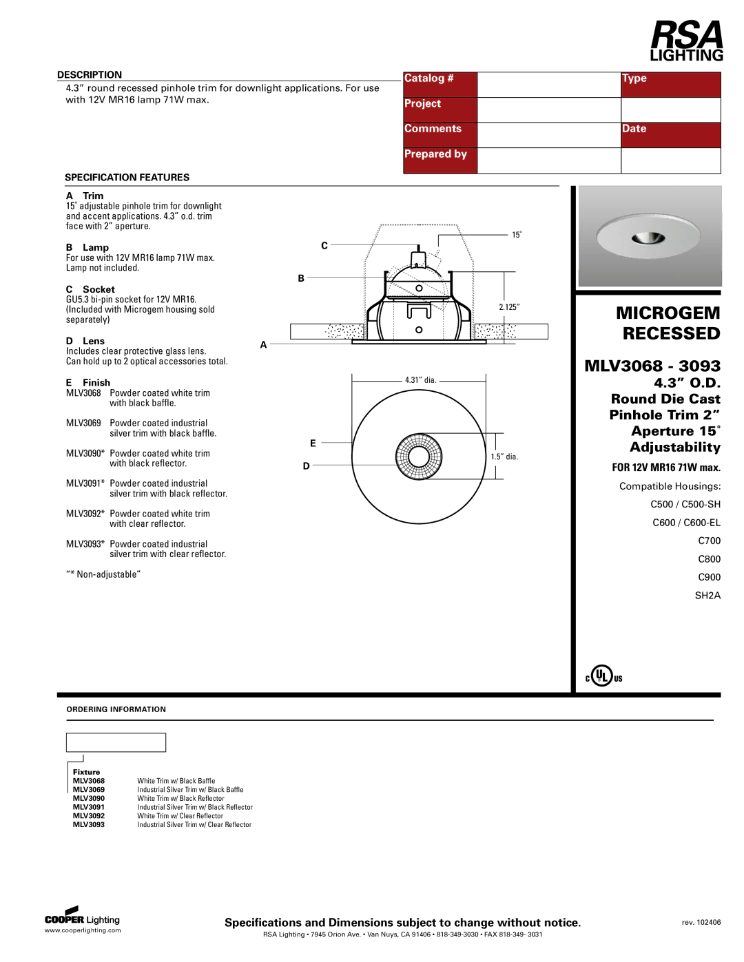 Cooper Lighting MLV3068, MLV3093 specifications Catalog # Type, Project Comments Date Prepared by 