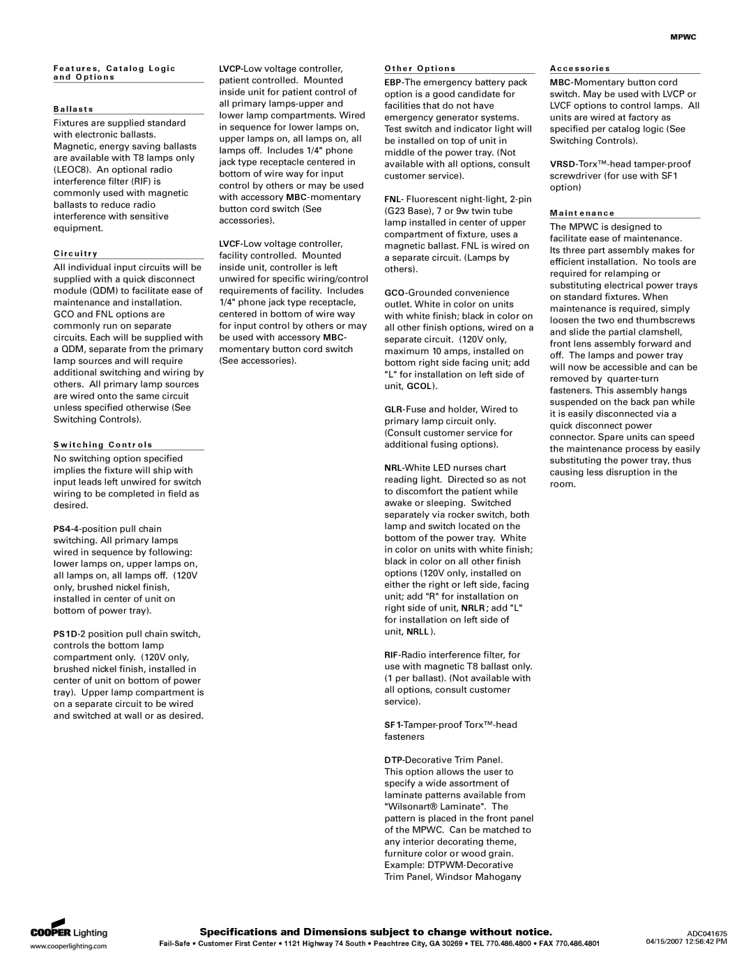 Cooper Lighting MPWC specifications Fe a t u r es, Catalog Logic and Options Ballasts 