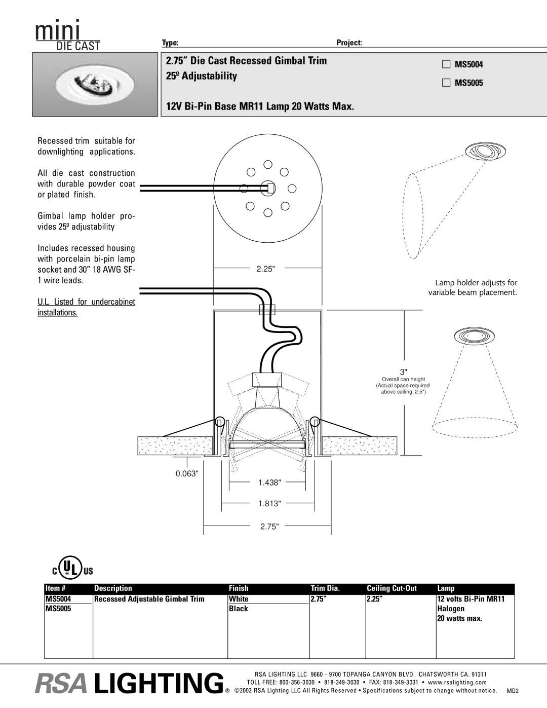 Cooper Lighting MS5005, MS5004 specifications Die Cast Recessed Gimbal Trim, 25º Adjustability 