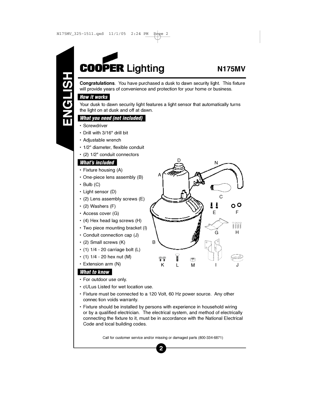 Cooper Lighting N175MV instruction manual How it works, What you need not included, What’s included, What to know 