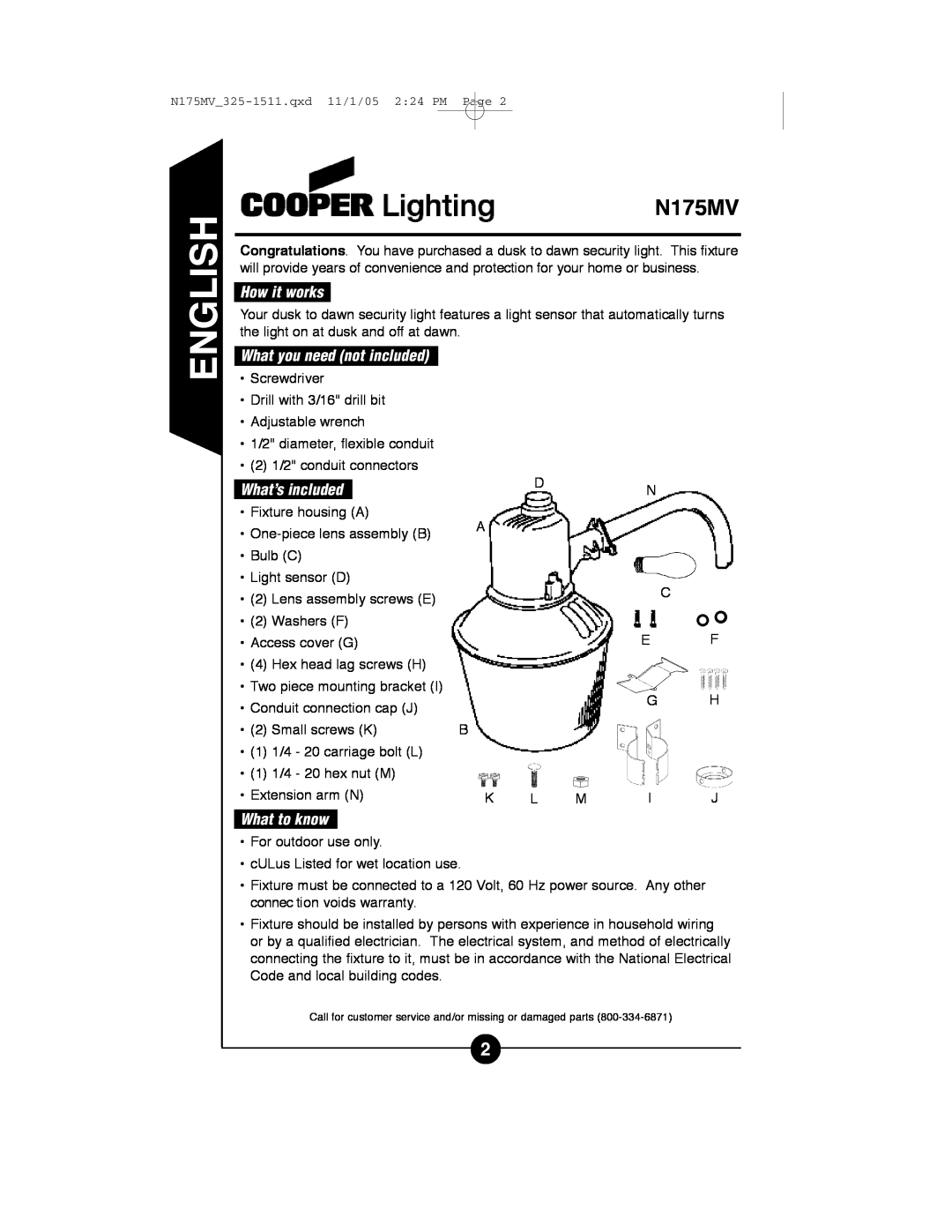 Cooper Lighting N175MV instruction manual How it works, What you need not included, What’s included, What to know 