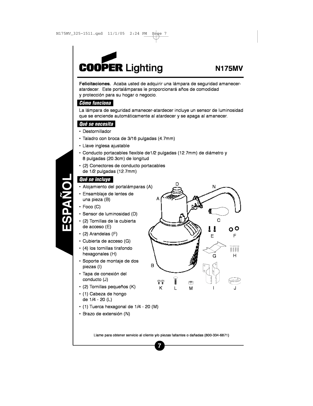 Cooper Lighting N175MV instruction manual Cómo funciona, Qué se necesita, Qué se incluye 