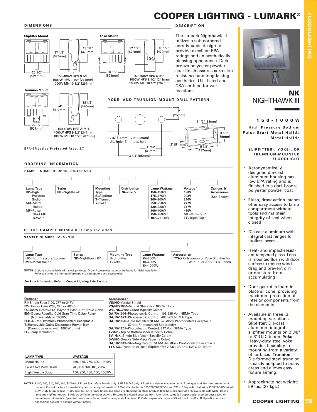 Cooper Lighting Nighthawk III dimensions M E N S I O N Sd E S C R I P T I O N, D E R I N G I N F O R M At I O N 
