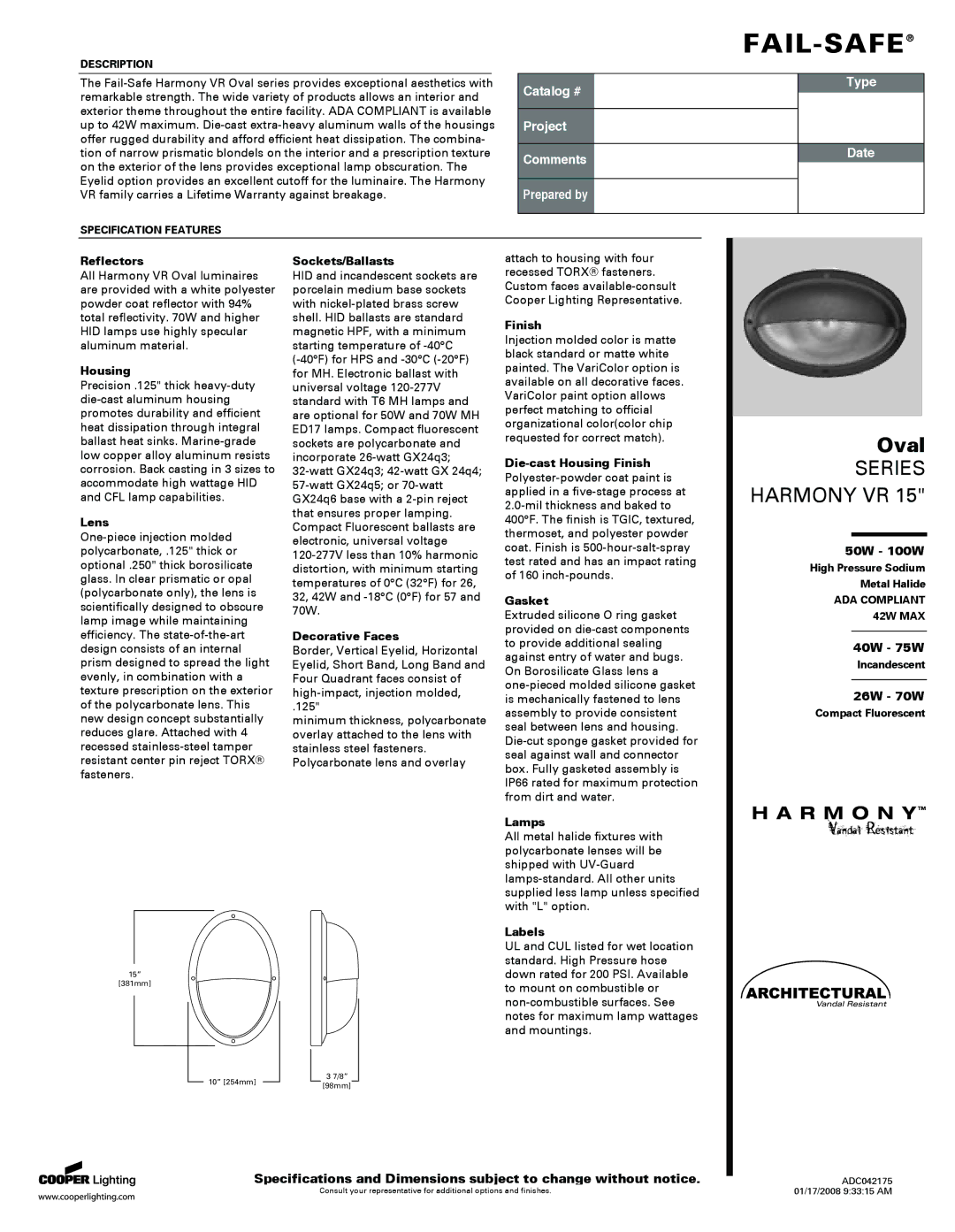 Cooper Lighting Oval Series specifications Reflectors, Housing, Lens, Sockets/Ballasts, Decorative Faces, Finish, Gasket 